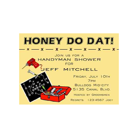 HONEY DO DAT CUSTOM INVITATION