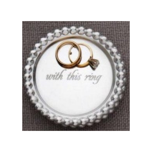 RING HOLDER DISH - WITH THIS RING